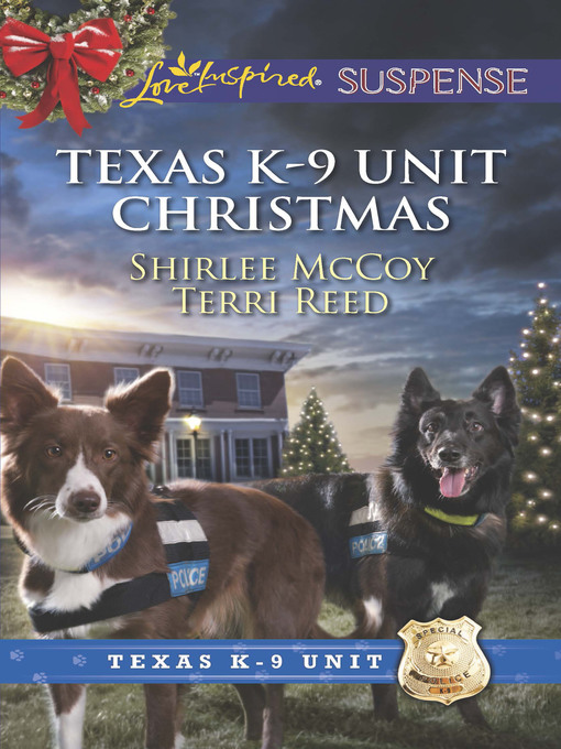 Title details for Texas K-9 Unit Christmas: Holiday Hero\Rescuing Christmas by Shirlee McCoy - Available